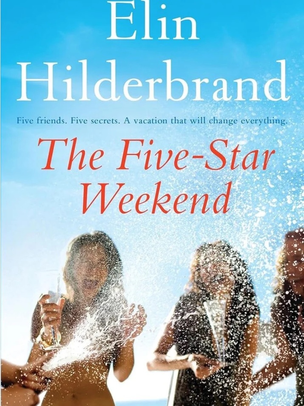 The Five-Star Weekend Book - Elin Hiderbrand